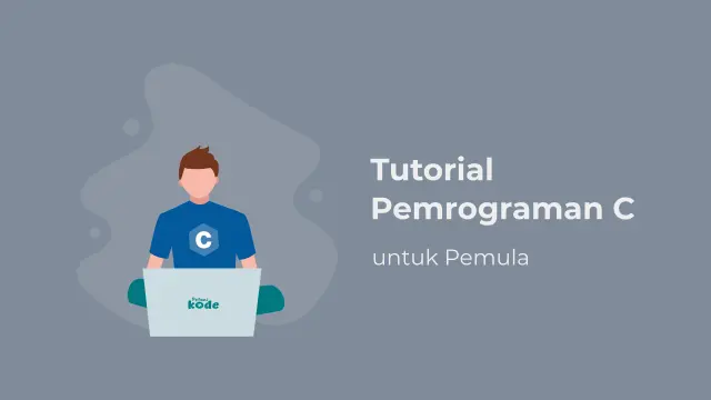 Belajar Pemrograman C: Memahami Fungsi pada Pemrograman C