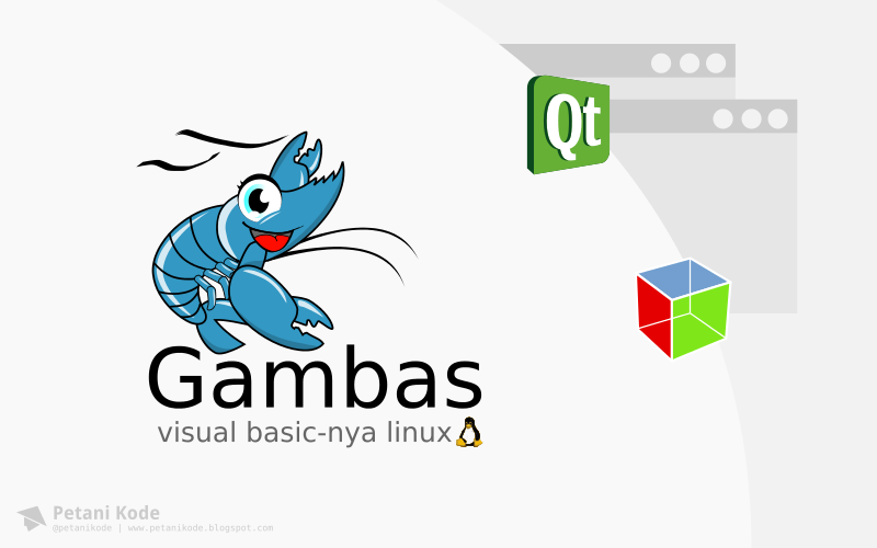 Belajar Pemrograman Visual Basic di Linux dengan Gambas