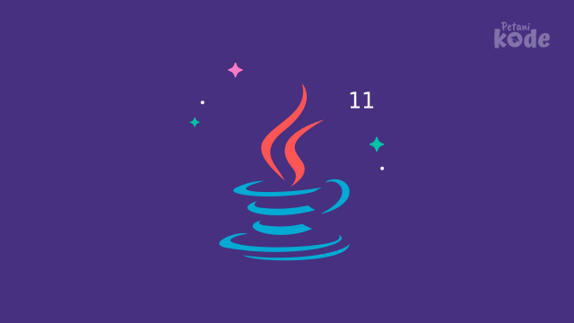 Apa Saja yang Baru di Java 11?