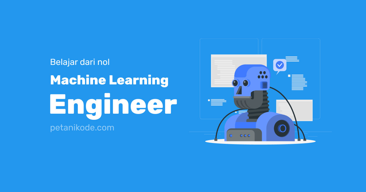 Apa itu Machine Learning Engineer?