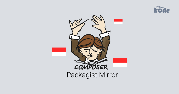 Cara Menggunakan Composer dengan Packagist Mirror Indonesia